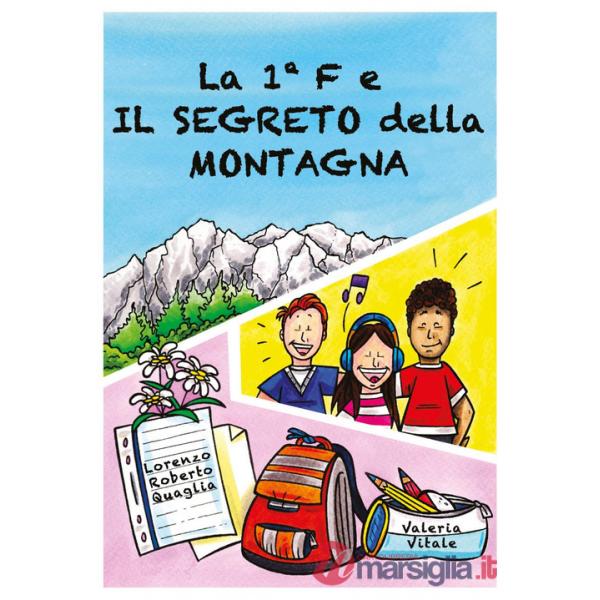 1°F e il segreto della montagna (La)