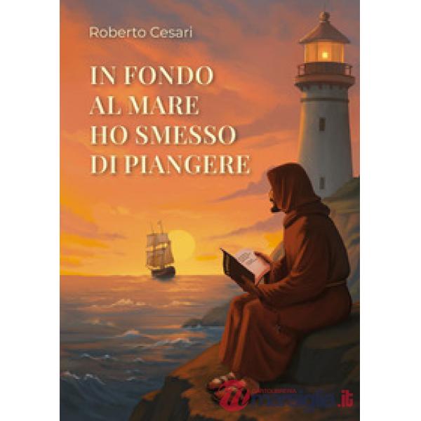 In fondo al mare ho smesso di piangere
