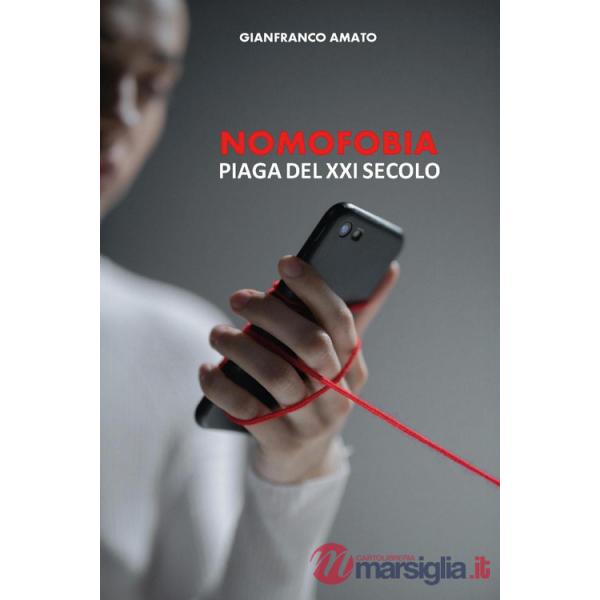 Nomofobia. Piaga del XXI secolo