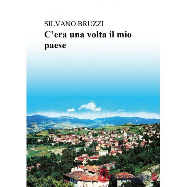 C'era una volta il mio paese
