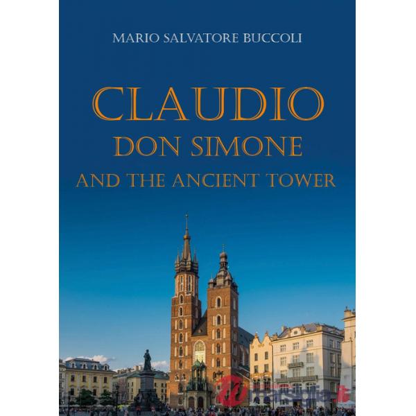 Claudio, Don Simone and the ancient tower