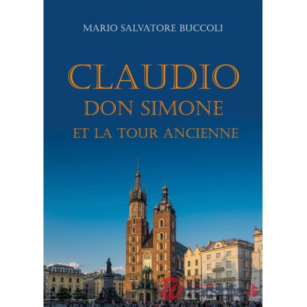 Claudio, Don Simone et la tour ancienne