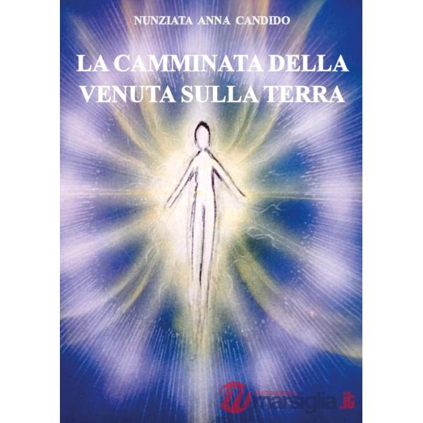 Camminata della venuta sulla terra (La)