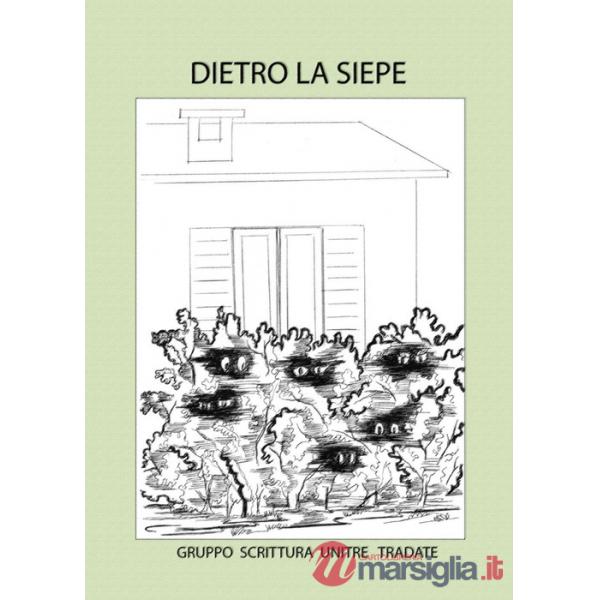 Dietro la siepe