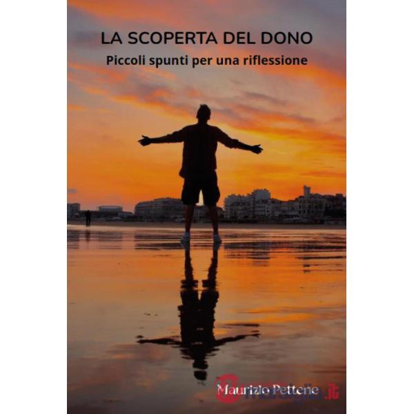 Scoperta del dono. Piccoli spunti per una riflessione (La)