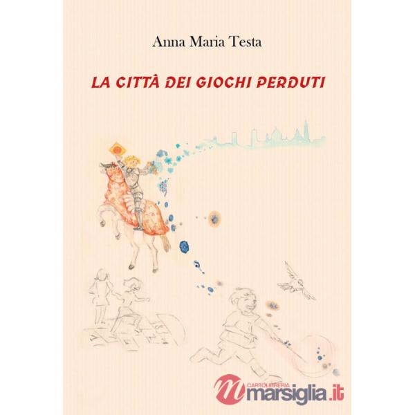 Città dei giochi perduti (La)
