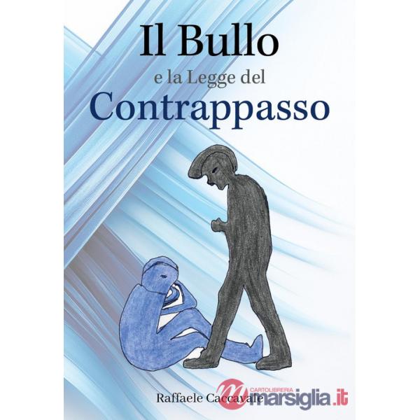 Bullo e la legge del contrappasso (Il)