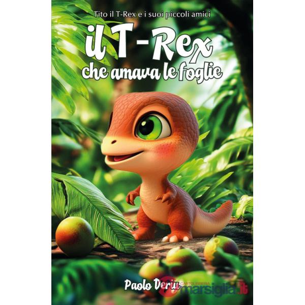 T-rex che amava le foglie (Il)