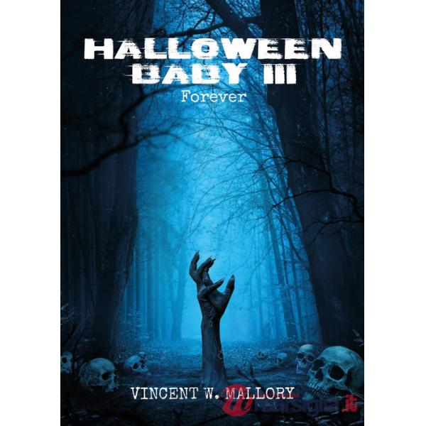 Halloween baby. Ediz. italiana. Vol. 3: Forever