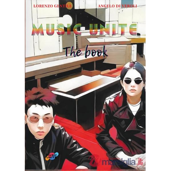 Music Unite. The Book