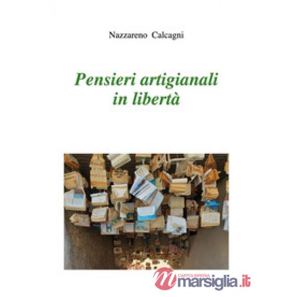 Pensieri artigianali in libertà