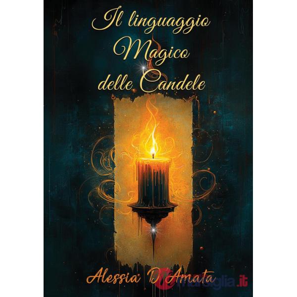 Linguaggio magico delle candele (Il)