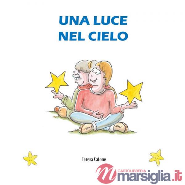Luce nel cielo (Una)