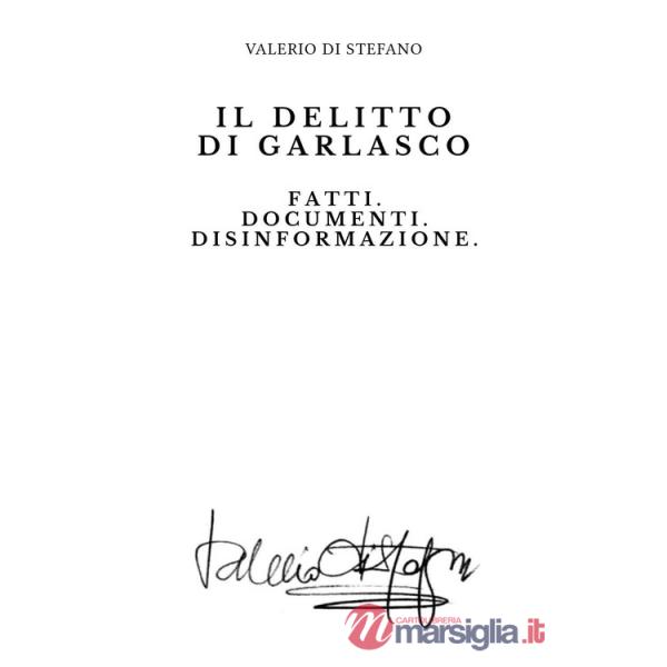 Delitto di Garlasco. Fatti. Documenti. Disinformazione (Il)