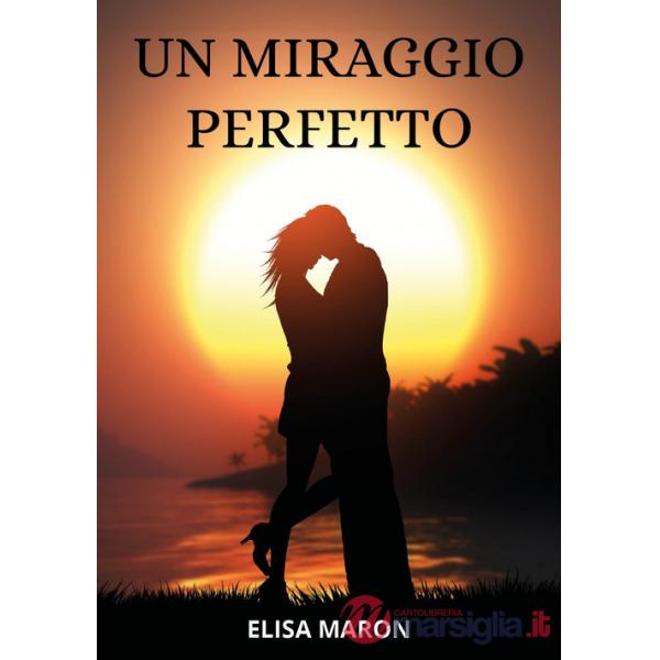 Miraggio perfetto (Un)