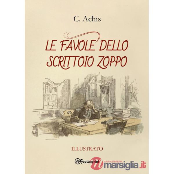 Favole dello scrittoio zoppo (Le)
