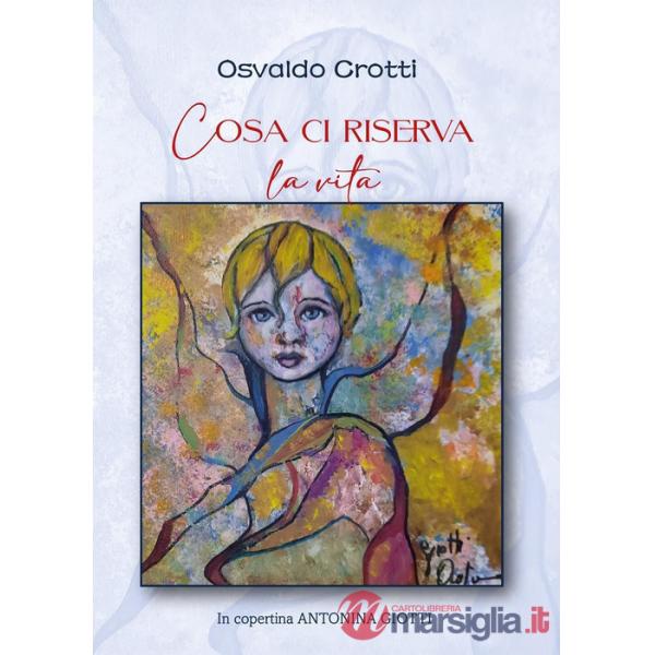 Cosa ci riserva la vita