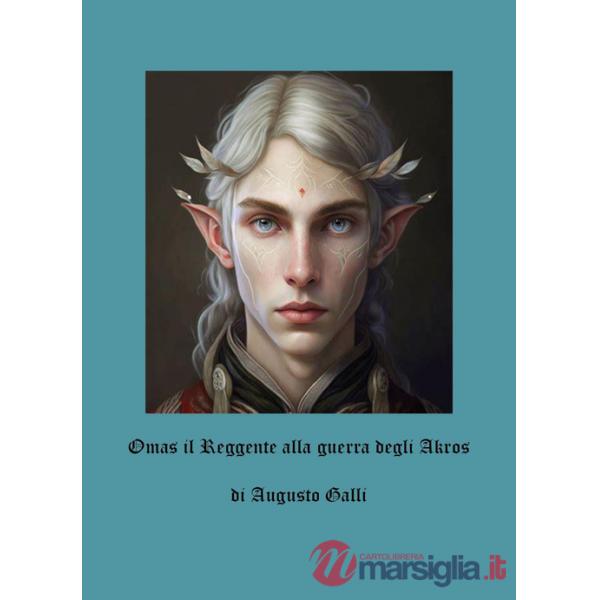 Omas il reggente alla guerra degli Akros