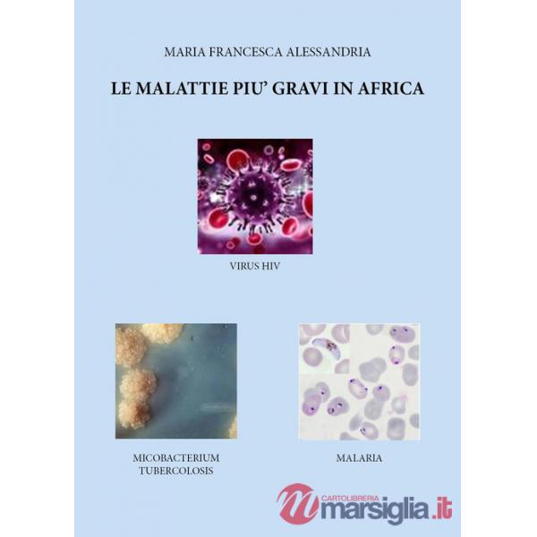 Malattie più gravi in Africa (Le)