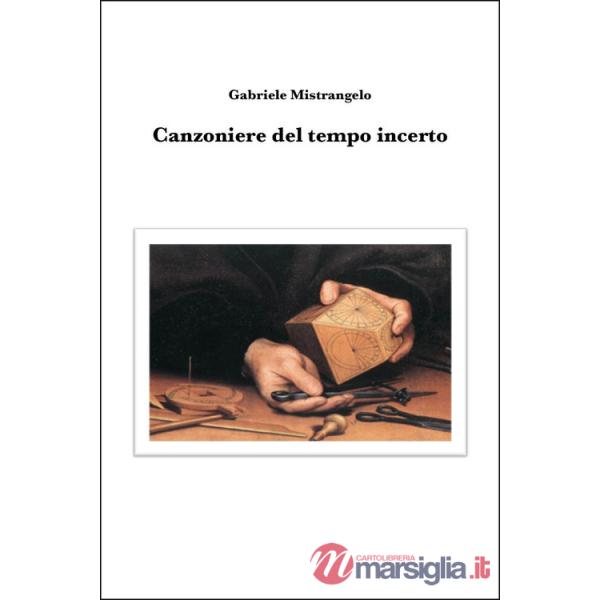Canzoniere del tempo incerto