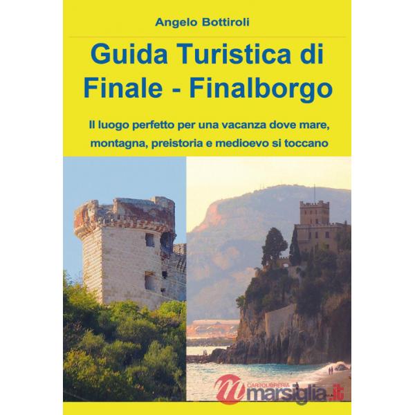 Guida turistica di Finale e Finalborgo
