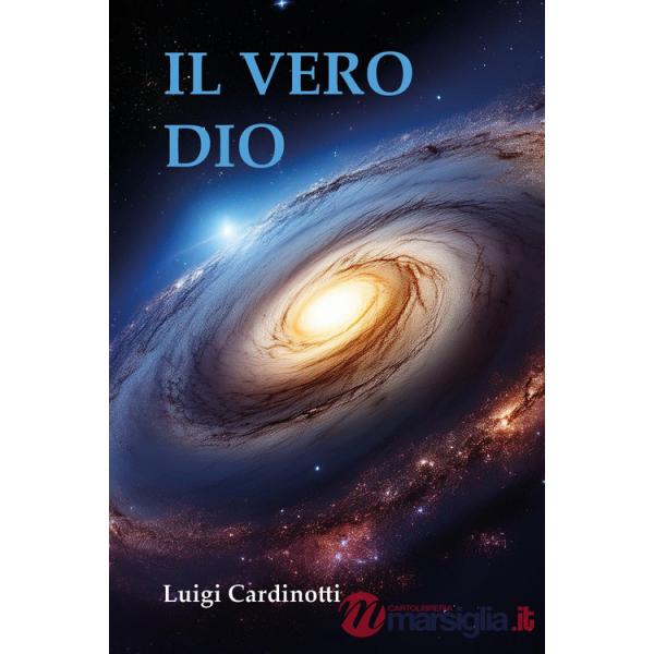 Vero Dio (Il)