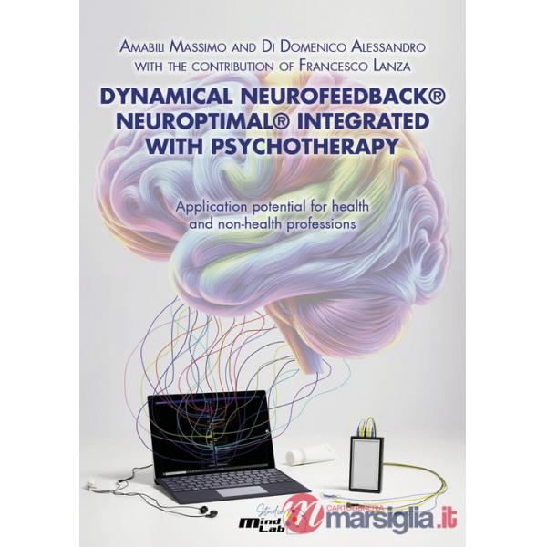 Dynamical neurofeedback® neuroptimal® integrated with psychotherapy. Application potential for health and non-health professions