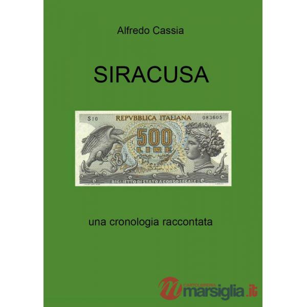 Siracusa. Una cronologia raccontata