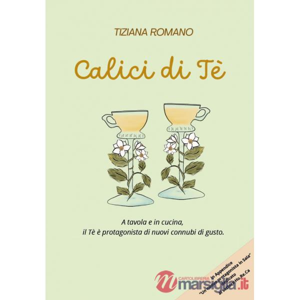 Calici di tè. A tavola e in cucina, il tè è protagonista di nuovi connubi di gusto