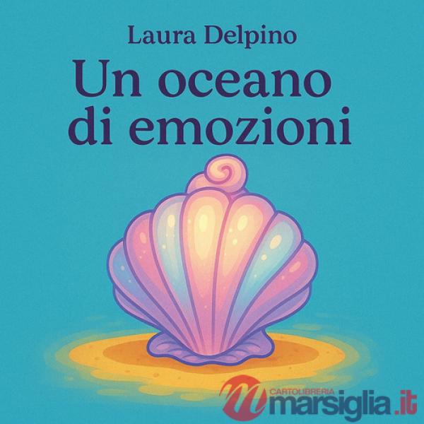 Oceano di emozioni (Un)