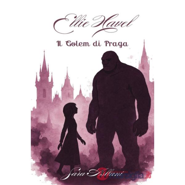 Golem di Praga. Ellie Havel (Il). Vol. 1
