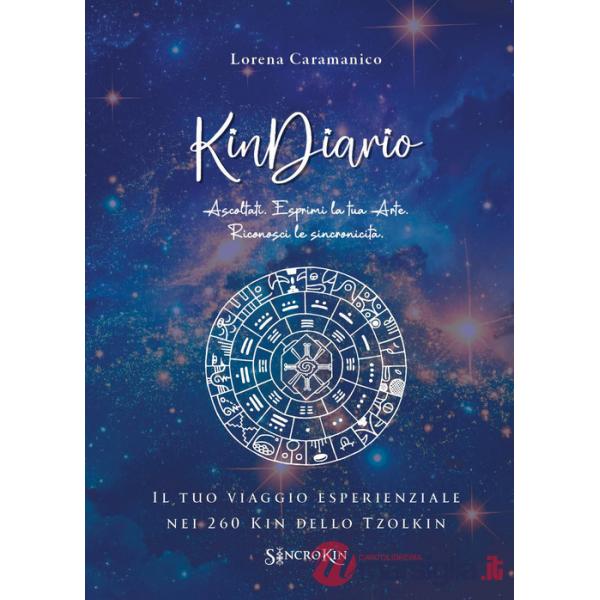 KinDiario. Il tuo viaggio esperienziale nei 260 kin dello tzolkin