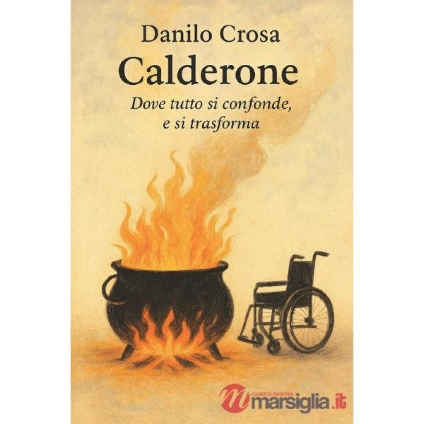 Calderone. Dove tutto si confonde, e si trasforma