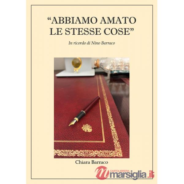 «Abbiamo amato le stesse cose». In ricordo di Nino Barraco