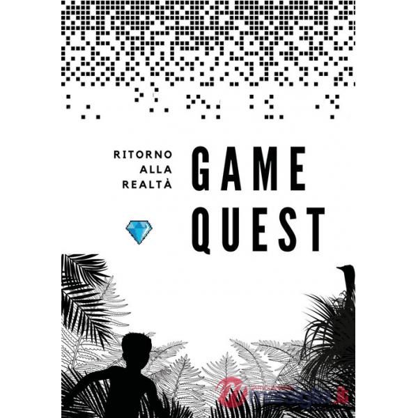Game quest. Ritorno alla realtà