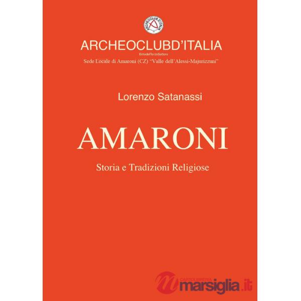 Amaroni. Storia e tradizioni religiose