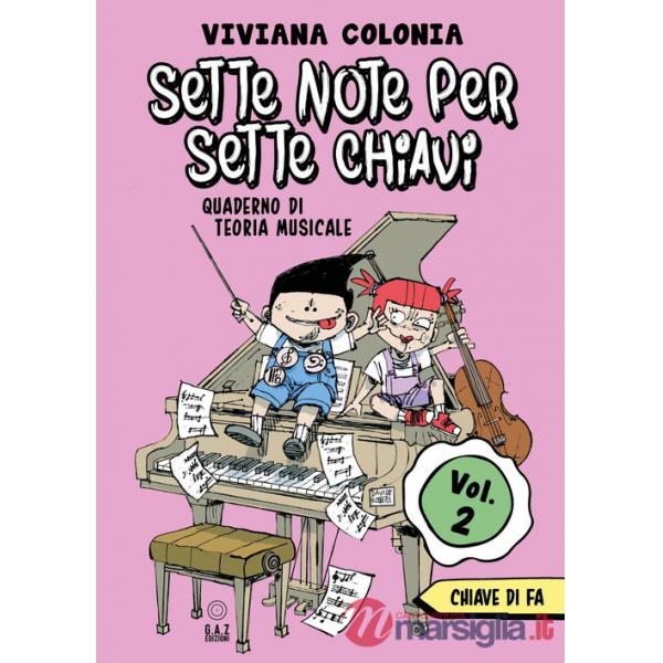 Sette note per sette chiavi. Vol. 2: Chiave di fa