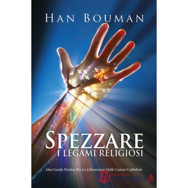Spezzare i legami religiosi