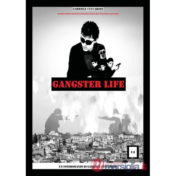 Gangster life