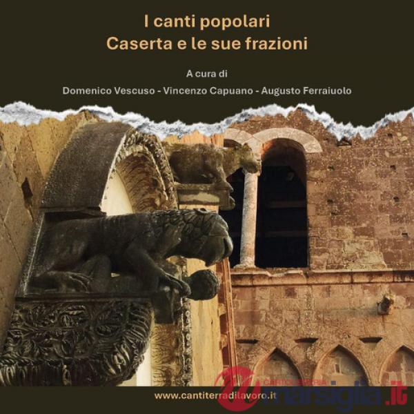 Canti popolari Caserta e le sue frazioni (I)