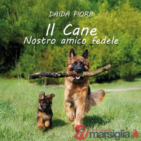 Cane. Nostro amico fedele (Il)
