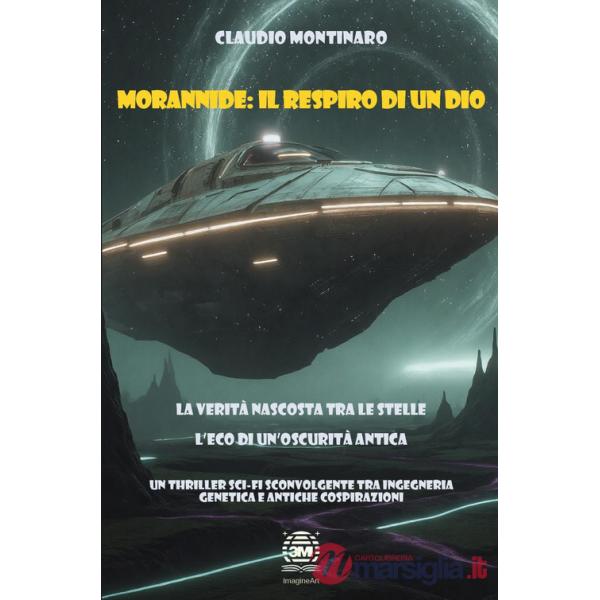 Morannide. Il respiro di un Dio