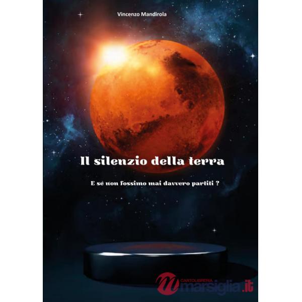 Silenzio della Terra (Il)