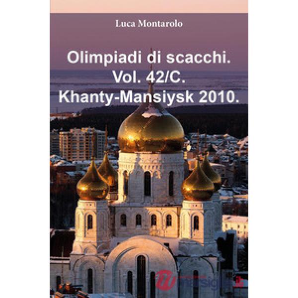 Olimpiadi di scacchi. Vol. 42/C: Khanty-Mansiysk 2010