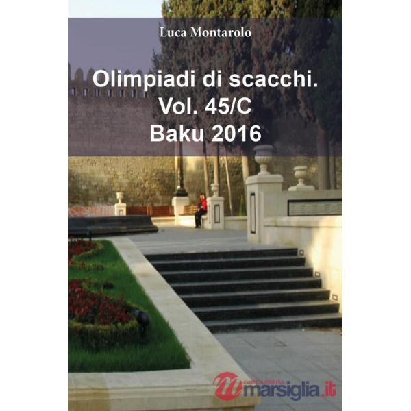 Olimpiadi di scacchi. Vol. 45/C: Baku 2016