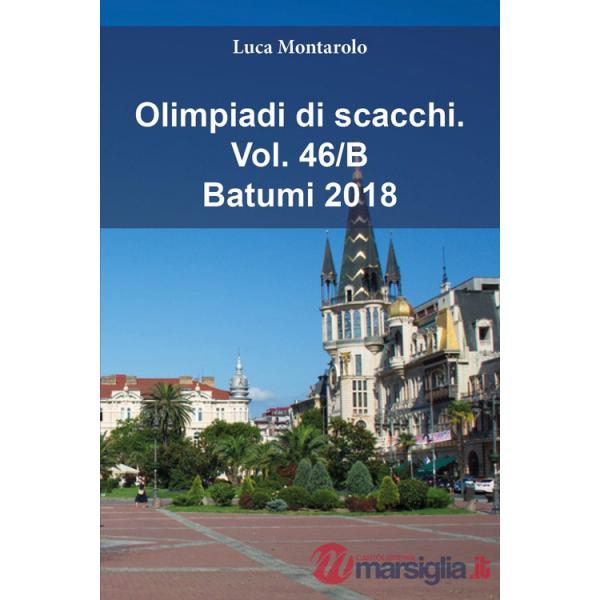 Olimpiadi di scacchi. Vol. 46/B: Batumi 2018