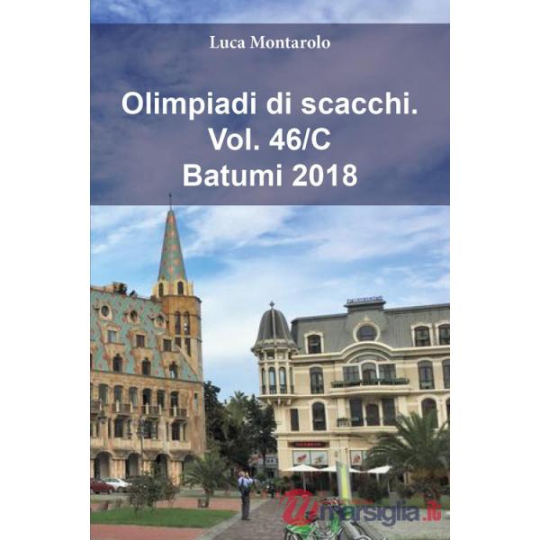 Olimpiadi di scacchi. Vol. 46/C: Batumi 2018