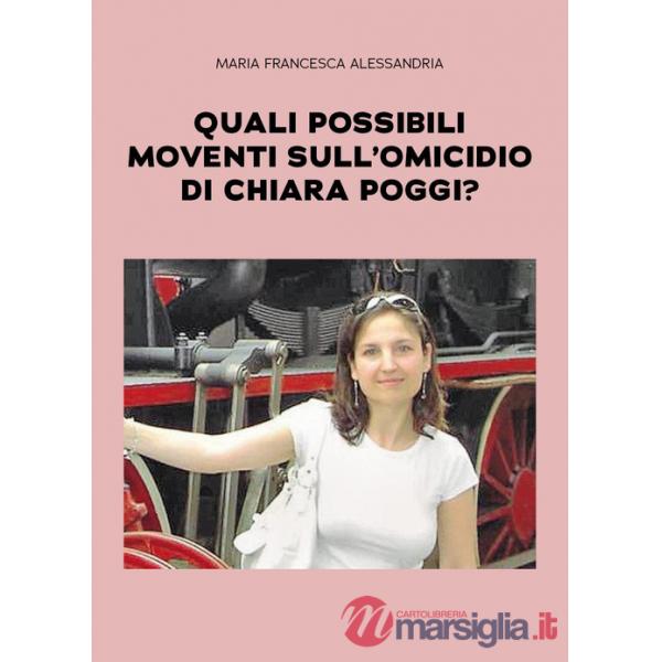 Quali possibili moventi sull'omicidio di Chiara Poggi?