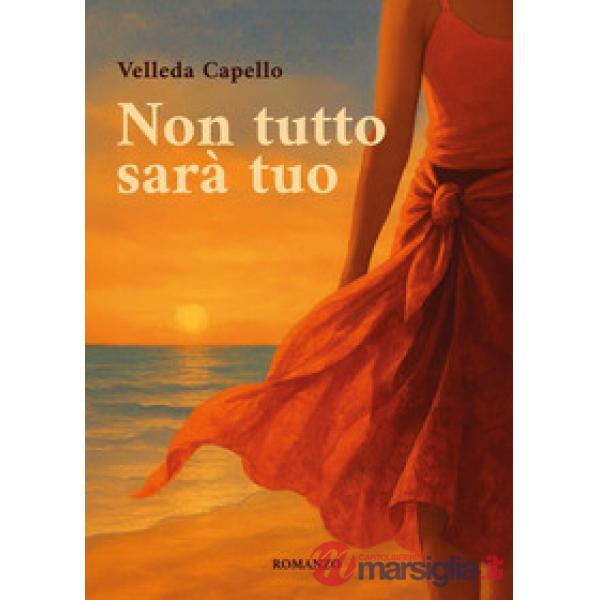 Non tutto sarà tuo