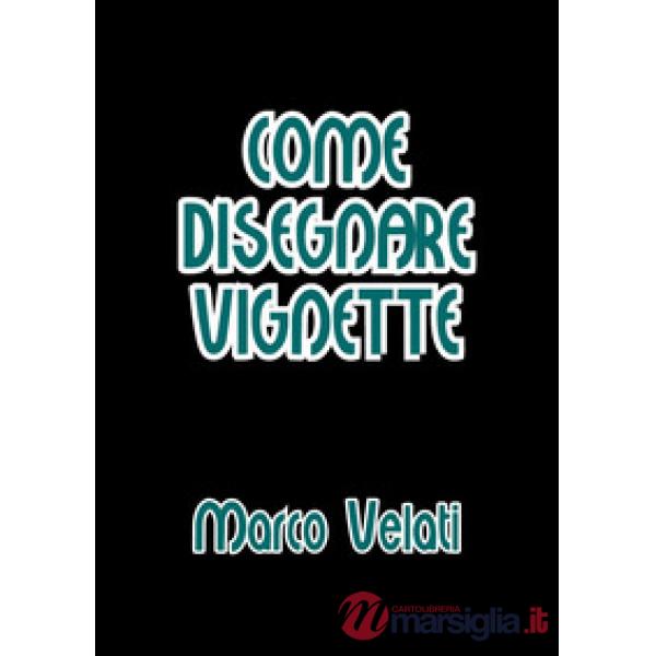 Come disegnare vignette